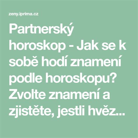 nsk partnersk horoskop podle data narozen|Partnerský horoskop podle data narození – OnaDnes.cz